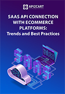 SaaS API Connection with eCommerce Platforms