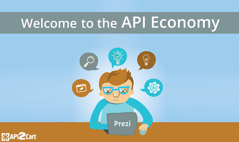 Welcome To The API Economy [Presentation]