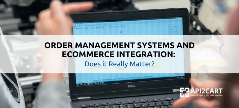 ecommerce integration order management