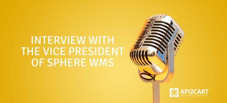 Interview with the Vice President of Sphere WMS