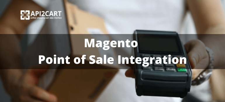 magento point of sale integration