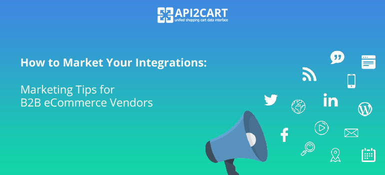 how to market your eCommerce integration