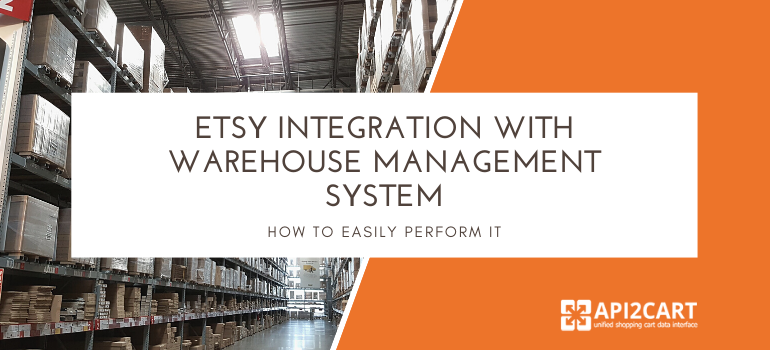 Etsy integration with warehouse management