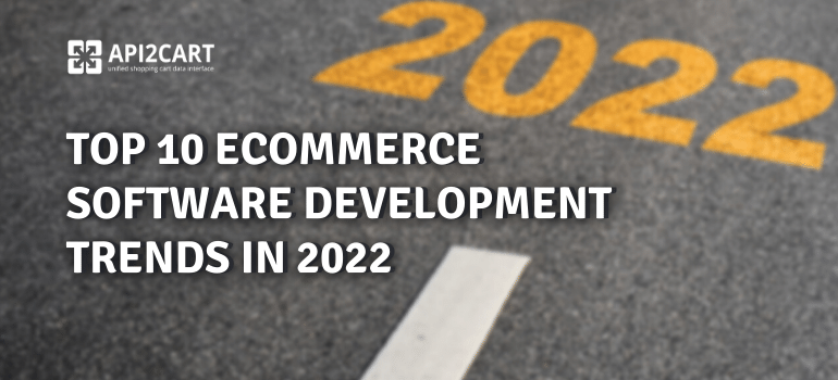 eCommerce Software Development Trends