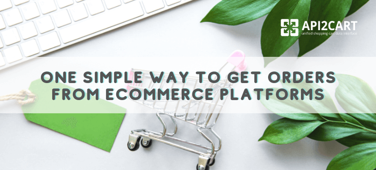 get orders from eCommerce platforms