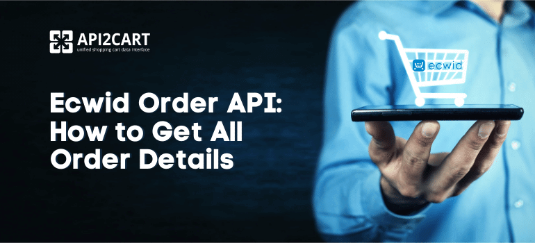 Ecwid Order API