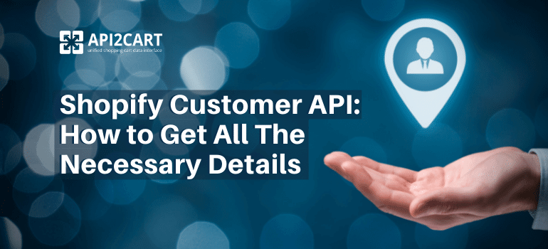 Shopify Customer API