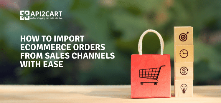 import ecommerce orders