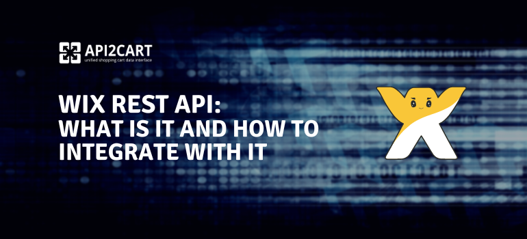 Wix REST API: What is It and How to Integrate with It