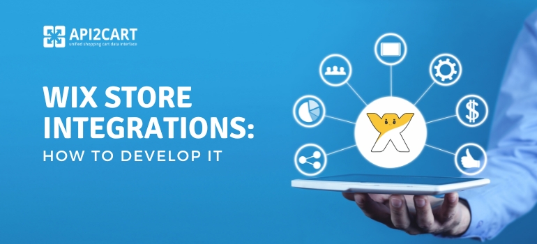 Wix Store Integrations: How to Develop It