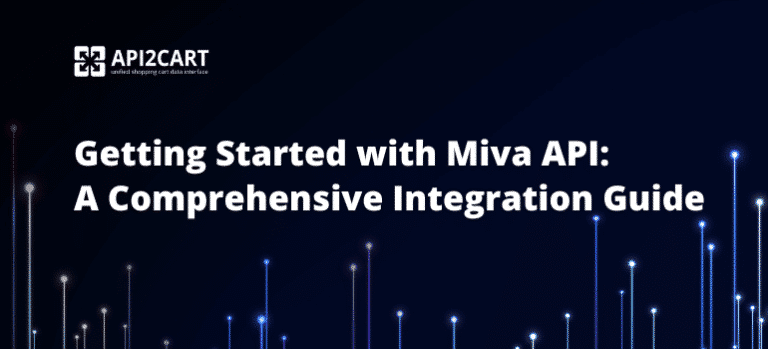 Miva API: A Comprehensive Integration Guide