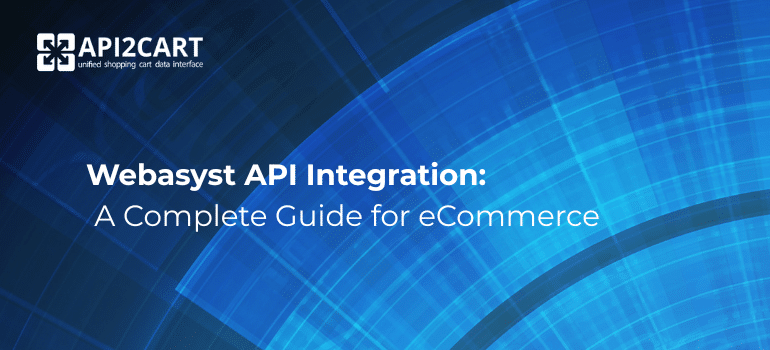 Webasyst API integration for eCommerce platforms