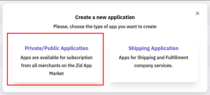 Zid application type selection — choose Private/Public Application