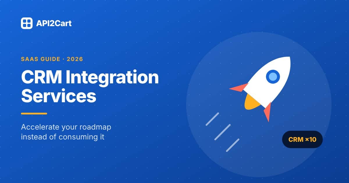 CRM Integration Services — API2Cart guide cover